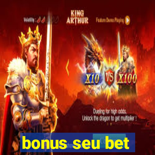 bonus seu bet